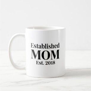 Etablierte Mutter Est. 2018 Minimalistisches Gesch Kaffeetasse