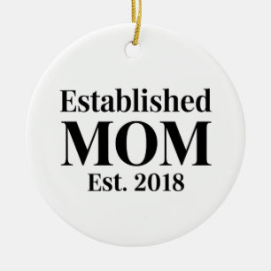 Etablierte Mutter Est. 2018 Minimalistisches Gesch Keramik Ornament