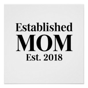 Etablierte Mutter Est. 2018 Minimalistisches Gesch Poster