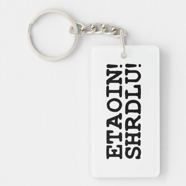 ETAOIN! SHRDLU! SCHLÜSSELANHÄNGER (Vorderseite)