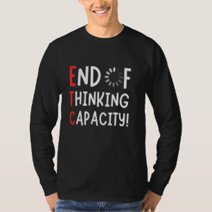 ETC-Bericht über die Einstellung der Thinking Capa T-Shirt