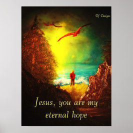 Eternal Hope Print Poster