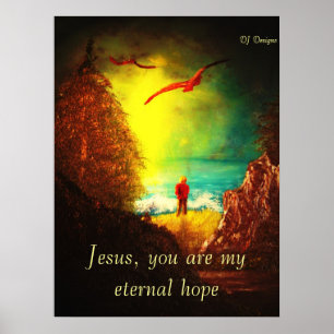 Eternal Hope Print Poster