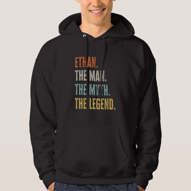 Ethan The Best, Man Myth Legend, Funny Best Name E Hoodie (Vorderseite)