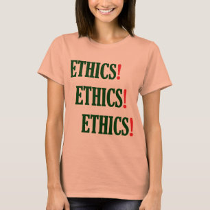"Ethik! Ethik! Ethik!" T-Shirt