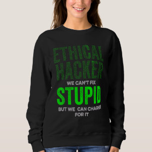 Ethische Hacker Charge Cybersecurity It Pen Tester Sweatshirt