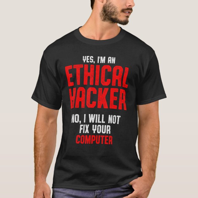 Ethischer Hacker Cybersecurity It Pen Tester 2 T-Shirt (Vorderseite)
