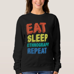 Ethnografie Ethnograf Social Research Anthropol Sweatshirt