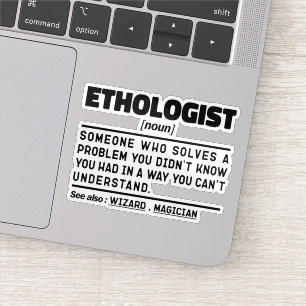 Ethologe Noun Animal Behavior Specialist Funny Aufkleber
