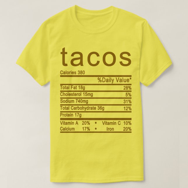 Etikett "Tacos Nutrition Facts" T-Shirt (Design vorne)