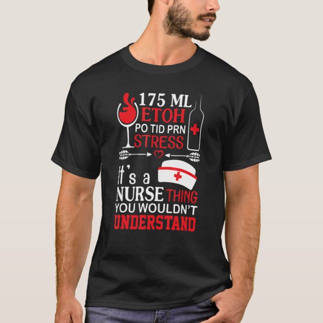Etoh Po Tid Prn Stress seine a Nurse, die Sie woll T-Shirt (Vorderseite)