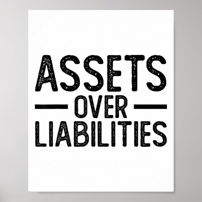 Ets Over Liabilities _ Funny Accountant _ Motivati Poster (Vorne)