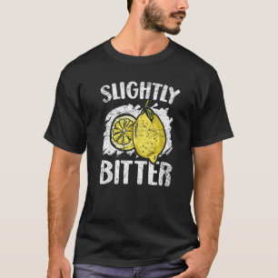 Etwas bitter Lemon Fruit Business Unternehmer T-Shirt