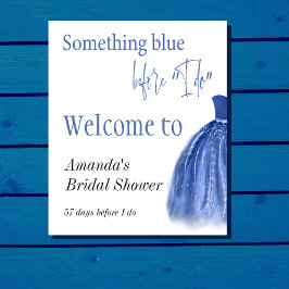 Etwas Blau, bevor ich Brautparty zu kleiden Poster