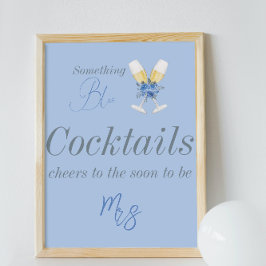 Etwas Blue Champagne Brautparty Bar Poster