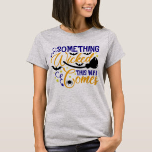 Etwas Böses kommt dieses Weg Halloween T-Shirt