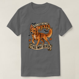 Etwas Böses Treibt Diese Herde Halloween Hund T-Shirt
