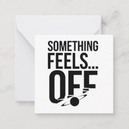 Etwas ist aus - Unbehagen und kryptische Botschaft Mitteilungskarte