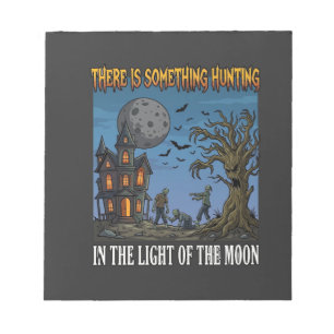 Etwas Jagdlicht Mond Halloween Heißer Zom Notizblock