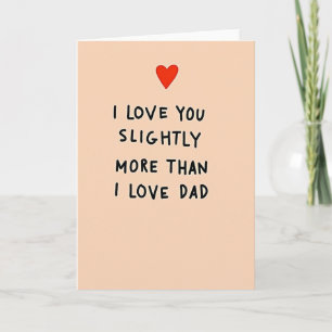 Etwas mehr Liebe als Papa Karte