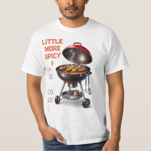 Etwas schärferes BBQ Grill Grafik Value T-Shirt