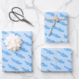 Etwas... Verschleiß, woll, mach'. Geschenkpapier Set