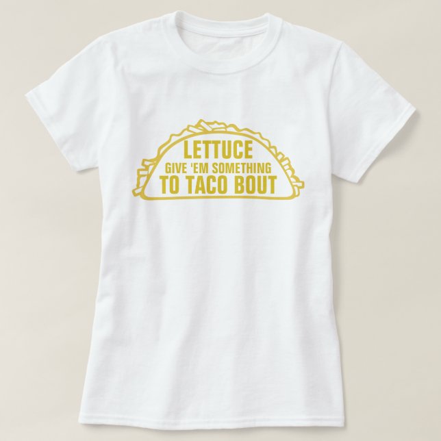 Etwas zum Taco-Kampf T-Shirt (Design vorne)