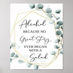 Eucalyptus Funny Alcohol Bar Sign Poster