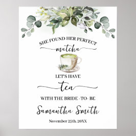 Eucalyptus Matcha Lasst uns Tee mit der Braut trin Poster