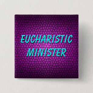 EUCHARISTIC MINISTER BUTTON