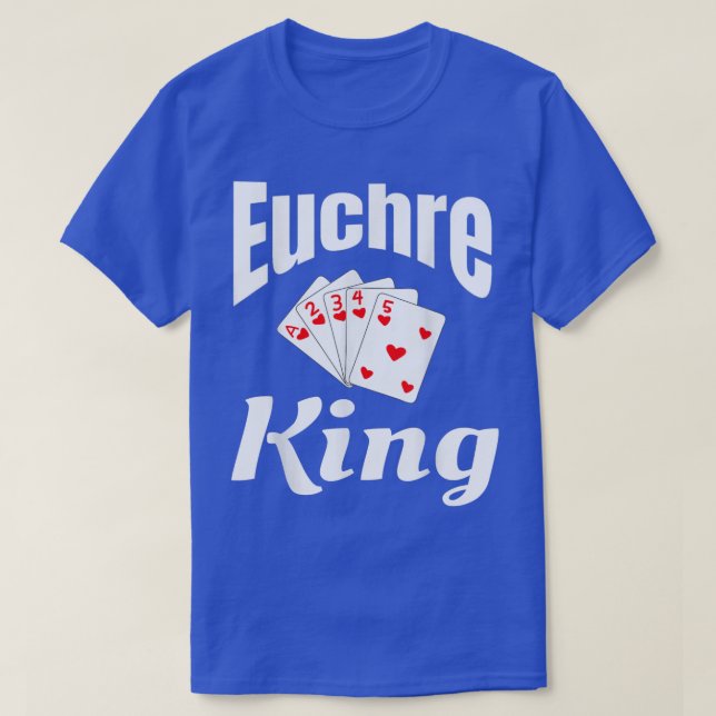 Euchre King Card Game Player Game Night Winner Fun T-Shirt (Design vorne)
