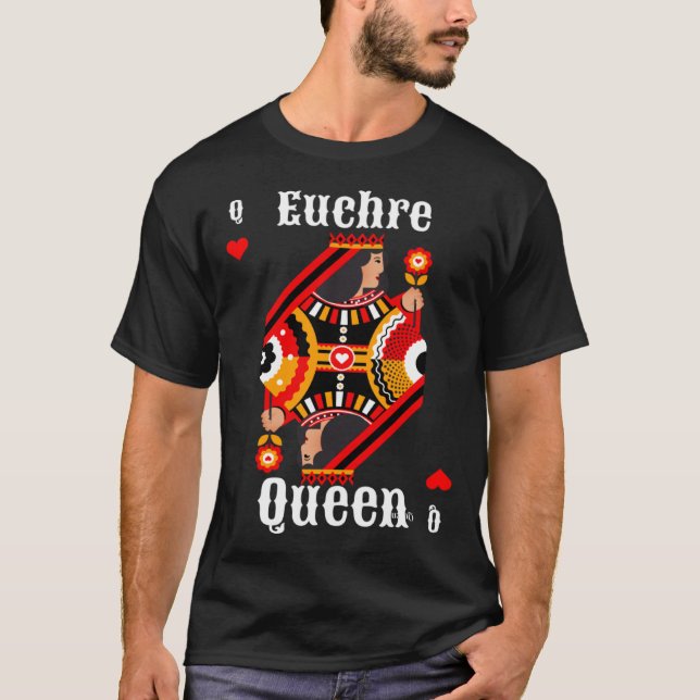 Euchre Queen Euchre Card Game T-Shirt (Vorderseite)