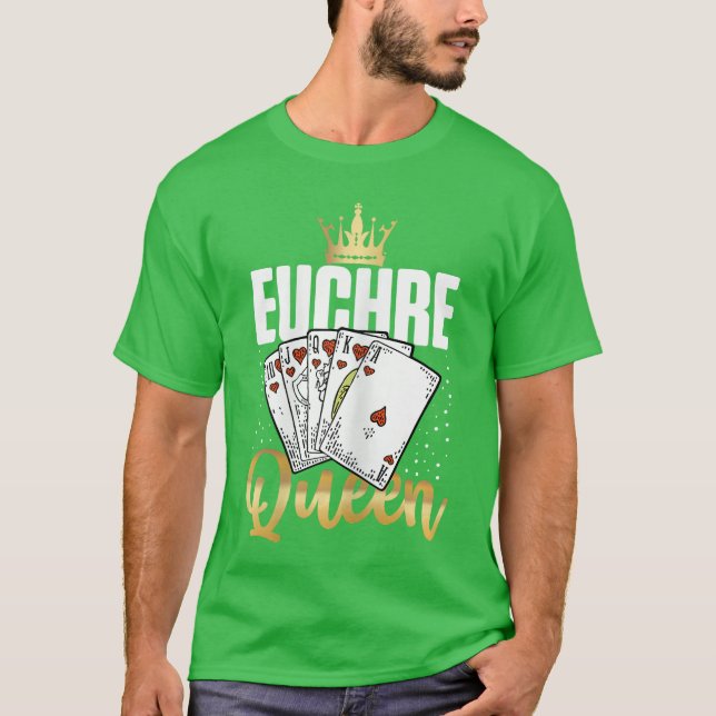 Euchre Queen Euchre Game family T-Shirt (Vorderseite)