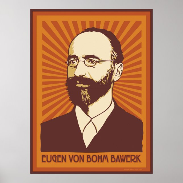 Eugen von Bohm Bawerk Poster (Vorne)