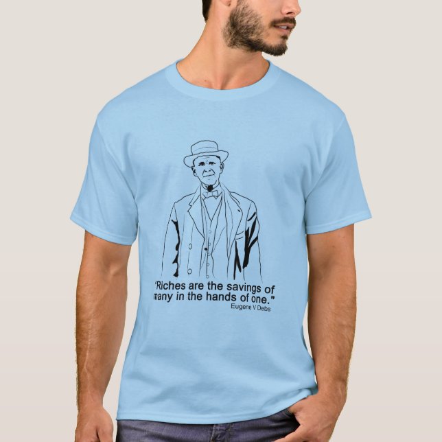 Eugene Debs quote T - Shirt (Vorderseite)