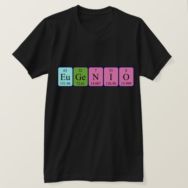 Eugenio Periodic Table Name Shirt (Design vorne)