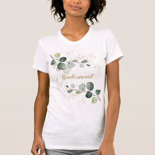 Eukalyptus Blätter Gold Floral Bridesmaid T-Shirt