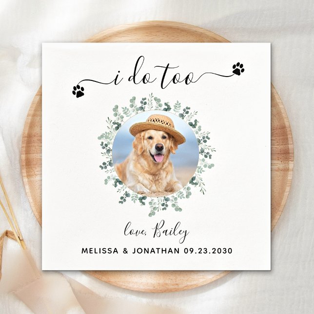 Eukalyptus I do to Custom Pet Foto Hund Hochzeit Serviette (Von Creator hochgeladen)