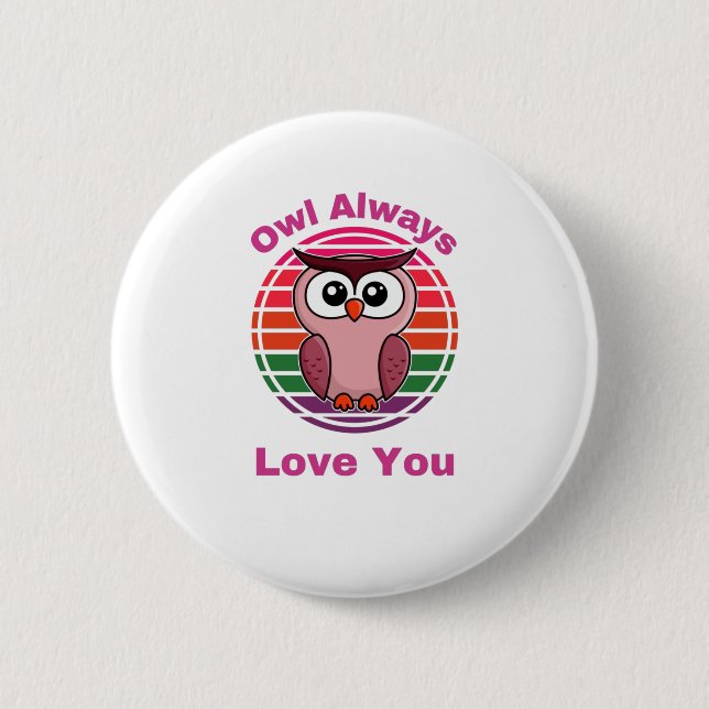 Eule immer Liebe Button (Vorderseite)