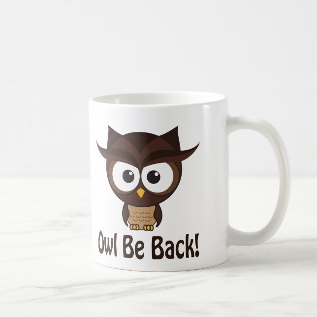Eule ist zurück kaffeetasse (Rechts)