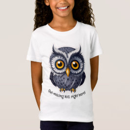 Eule-mazing-Kind, genau hier! v2| Girl-T - Shirt