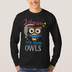 Eule Niedliche Eule Eule nur ein Mädchen das Eulen T-Shirt