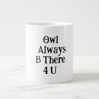 Eule-wird-immer-für-dich-da-sein-Riesen-Tasse Jumbo-Tasse