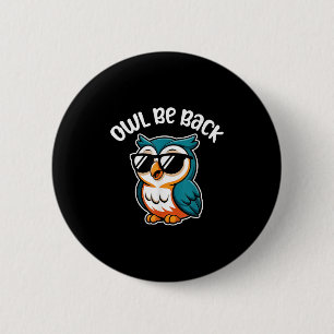 Eulenbäume sind zurück - Funny Owl Kids Button