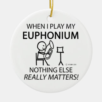 Euphonium Nichts anderes zählt Keramikornament