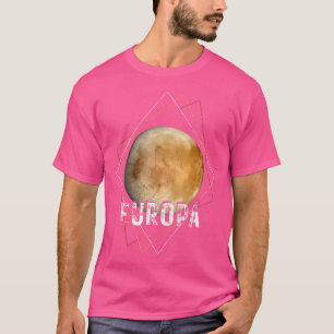 Europa Jupiter Moon Solar System Space Astronomie T-Shirt