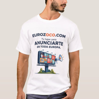 Eurozoco.com Anuncios en toda Europa T-Shirt
