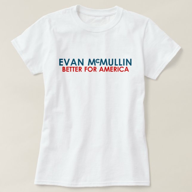 Evan McMullin - verbessern Sie für Amerika T-Shirt (Design vorne)