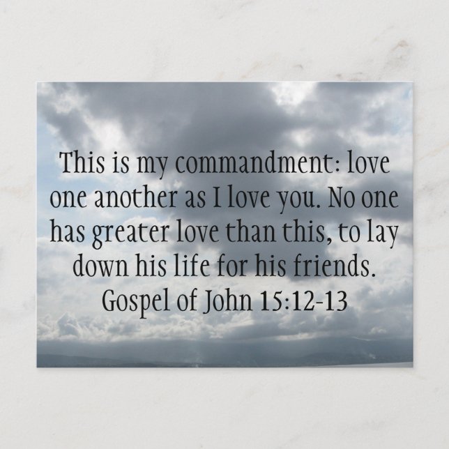 Evangelium von Johannes 15:12-13 Postkarte (Vorderseite)