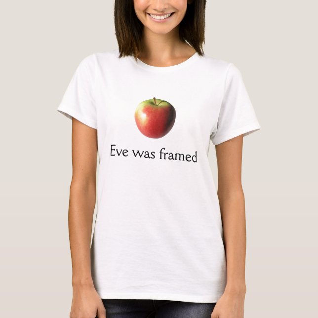 Eve war gerahmt! T-Shirt (Vorderseite)